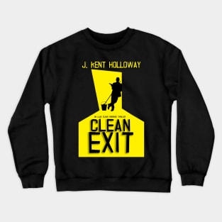 Clean Exit Crewneck Sweatshirt